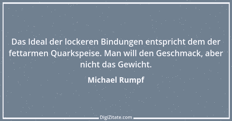 Zitat von Michael Rumpf 16