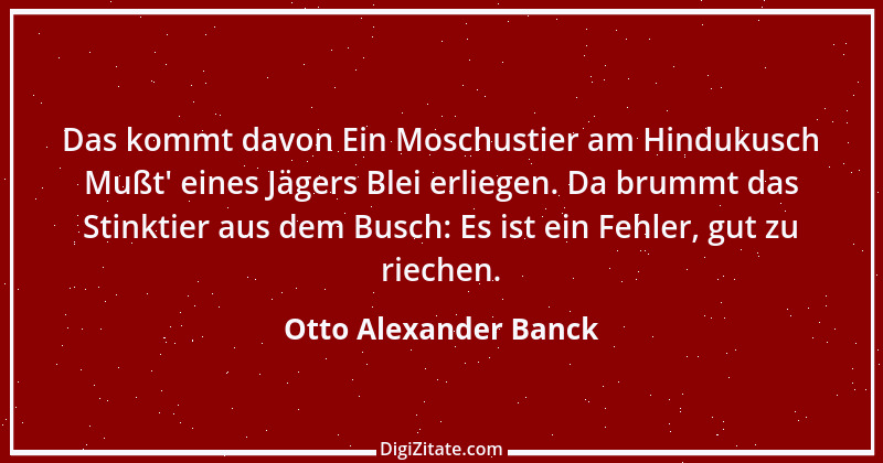 Zitat von Otto Alexander Banck 4