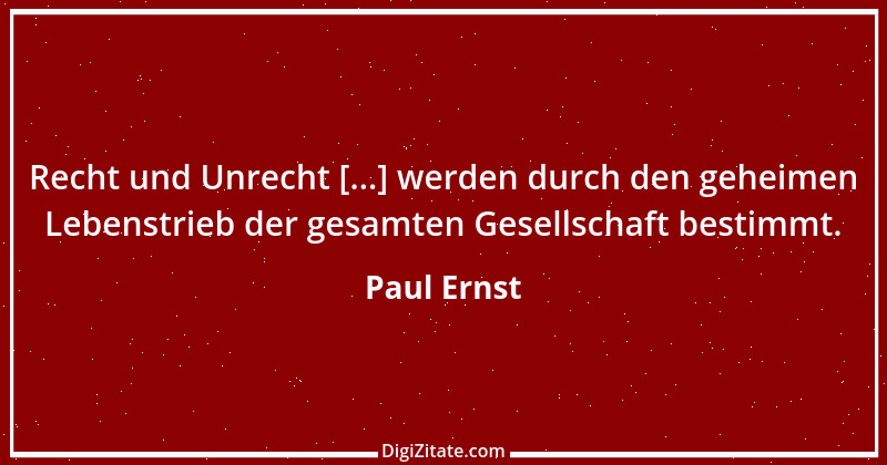 Zitat von Paul Ernst 127