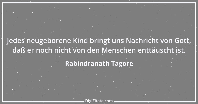 Zitat von Rabindranath Tagore 45