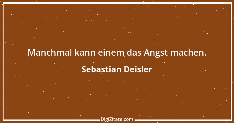 Zitat von Sebastian Deisler 6