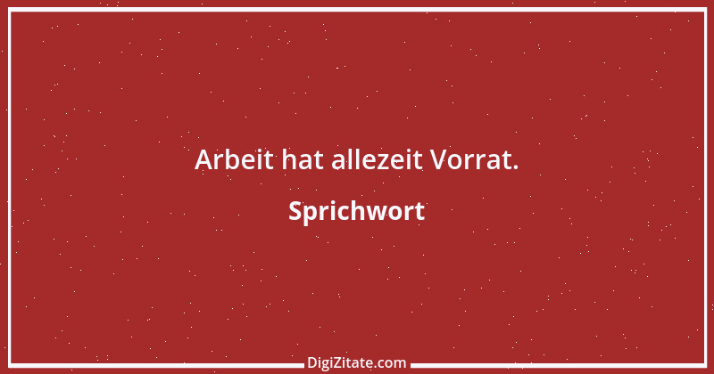 Zitat von Sprichwort 6702