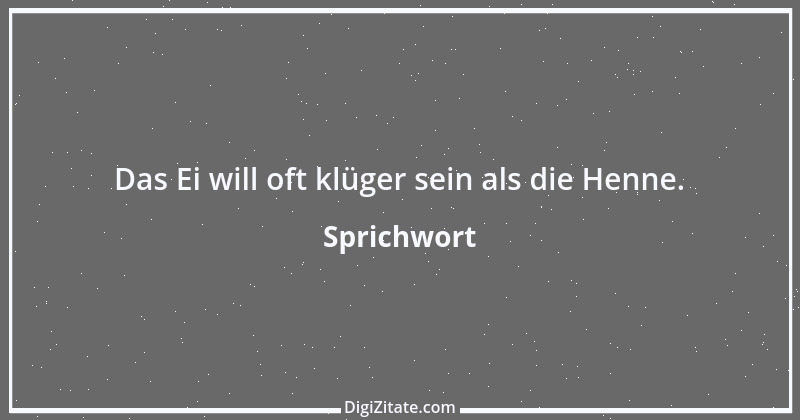 Zitat von Sprichwort 9702