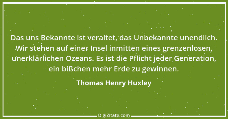 Zitat von Thomas Henry Huxley 18