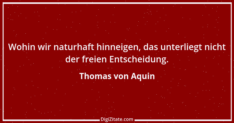 Zitat von Thomas von Aquin 15