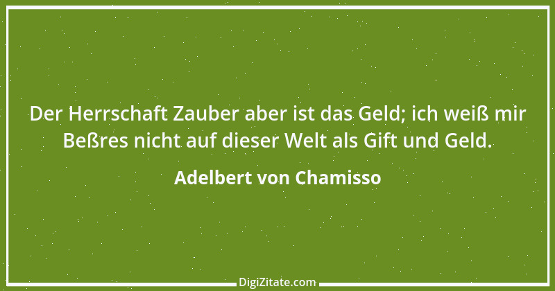 Zitat von Adelbert von Chamisso 63