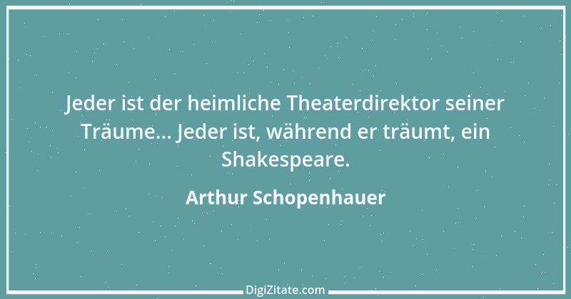 Zitat von Arthur Schopenhauer 577