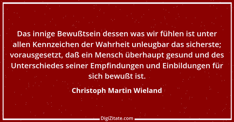 Zitat von Christoph Martin Wieland 134