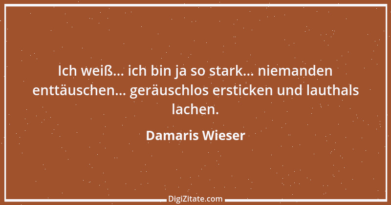 Zitat von Damaris Wieser 243