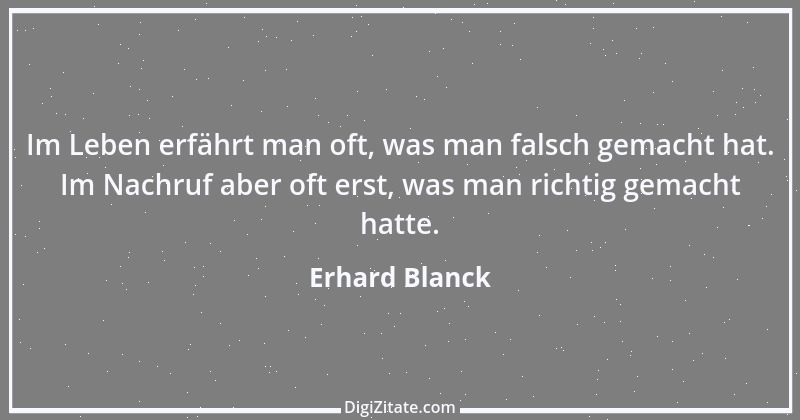 Zitat von Erhard Blanck 266