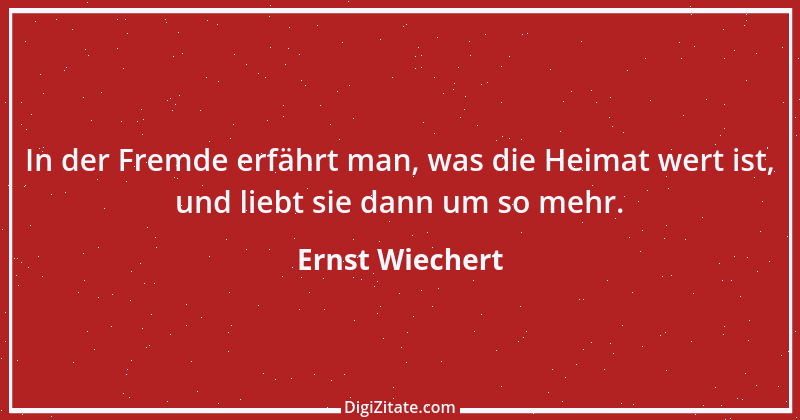 Zitat von Ernst Wiechert 13