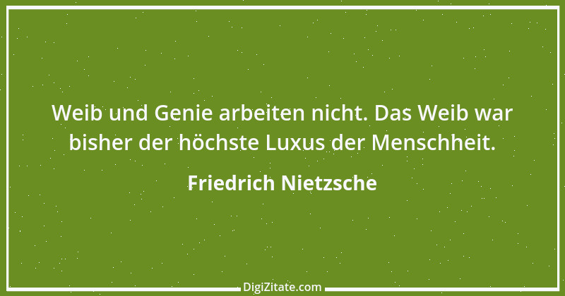 Zitat von Friedrich Nietzsche 1648