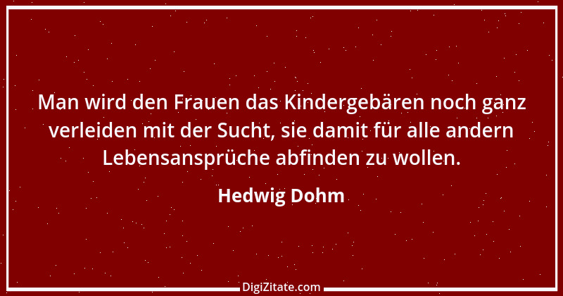 Zitat von Hedwig Dohm 69