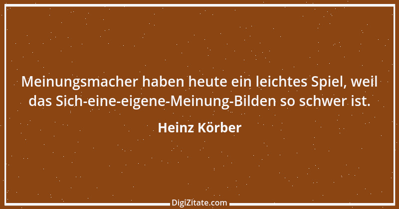 Zitat von Heinz Körber 79