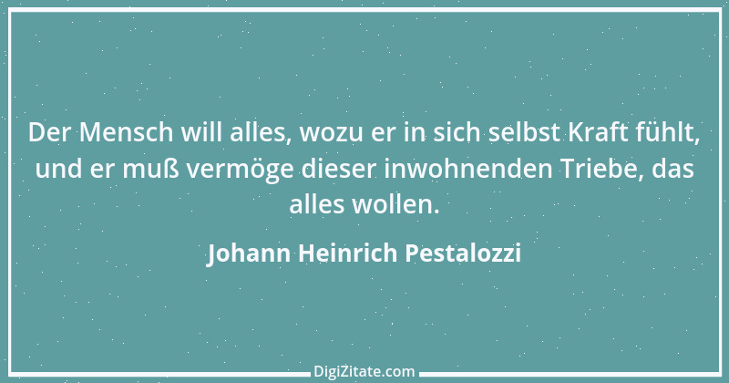 Zitat von Johann Heinrich Pestalozzi 182