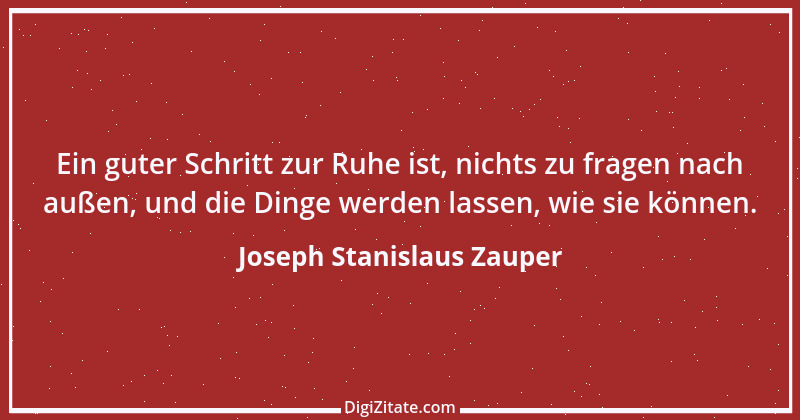 Zitat von Joseph Stanislaus Zauper 34