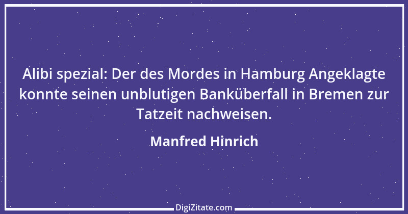 Zitat von Manfred Hinrich 1885