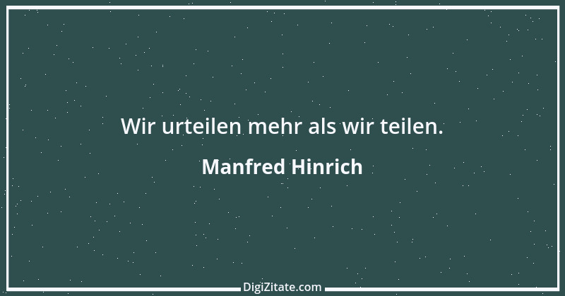 Zitat von Manfred Hinrich 885