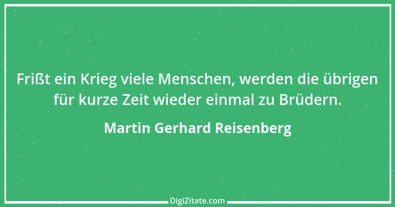 Zitat von Martin Gerhard Reisenberg 26