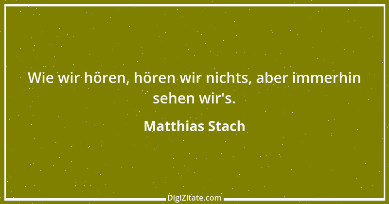 Zitat von Matthias Stach 1