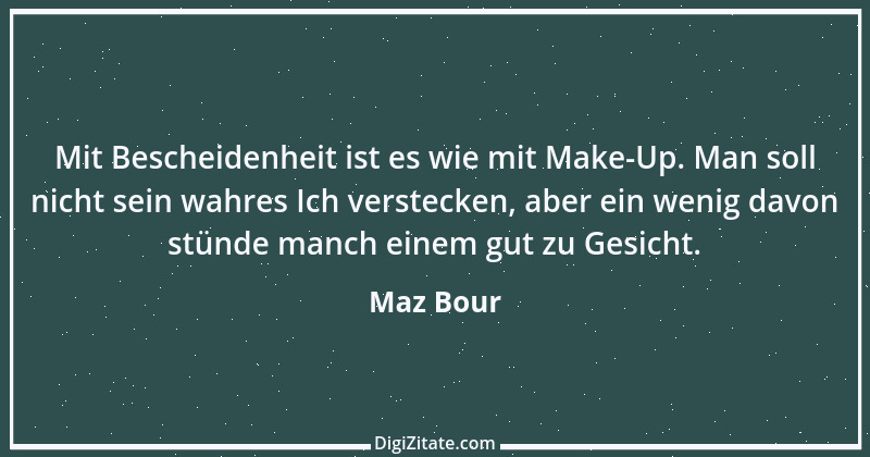 Zitat von Maz Bour 1