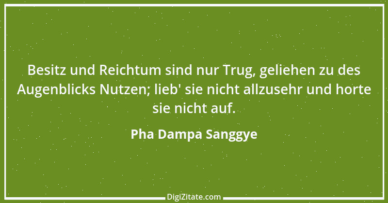 Zitat von Pha Dampa Sanggye 4