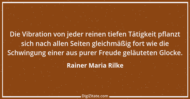 Zitat von Rainer Maria Rilke 256