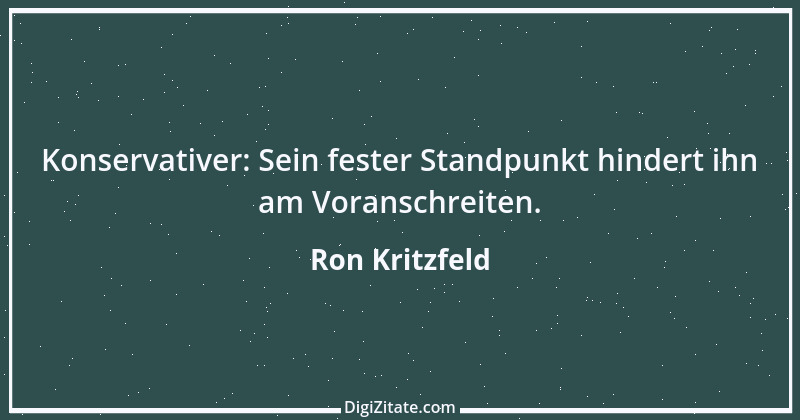 Zitat von Ron Kritzfeld 30