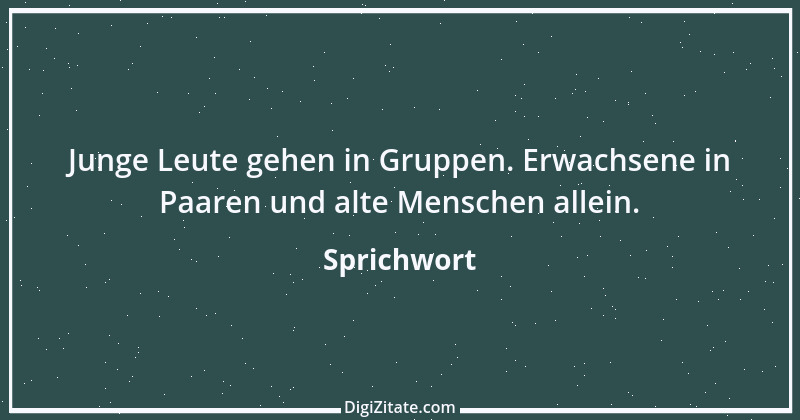 Zitat von Sprichwort 2703