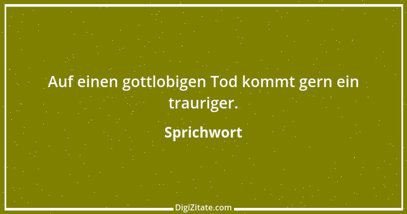 Zitat von Sprichwort 5703