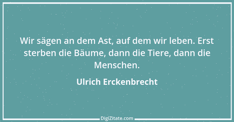 Zitat von Ulrich Erckenbrecht 214