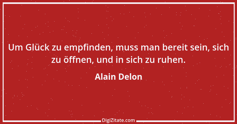 Zitat von Alain Delon 8