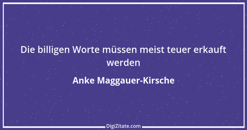 Zitat von Anke Maggauer-Kirsche 9