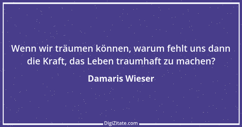 Zitat von Damaris Wieser 244