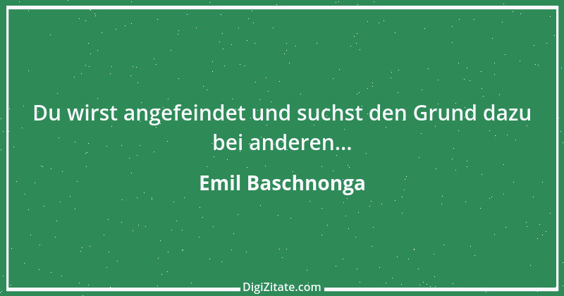 Zitat von Emil Baschnonga 108