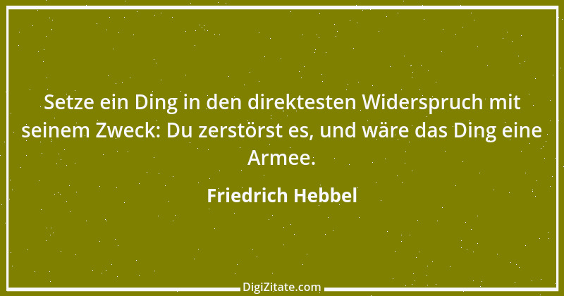 Zitat von Friedrich Hebbel 67