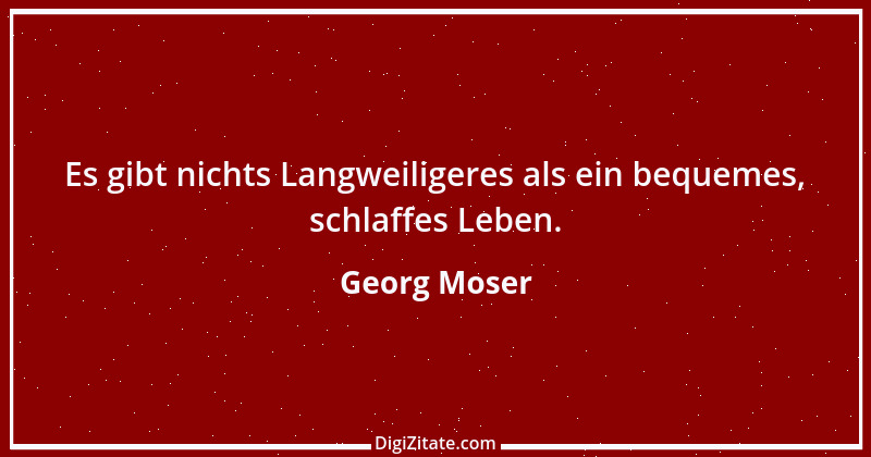 Zitat von Georg Moser 1