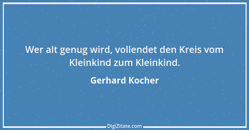 Zitat von Gerhard Kocher 221