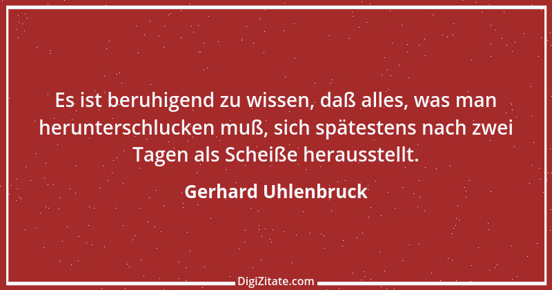 Zitat von Gerhard Uhlenbruck 532