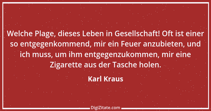 Zitat von Karl Kraus 471