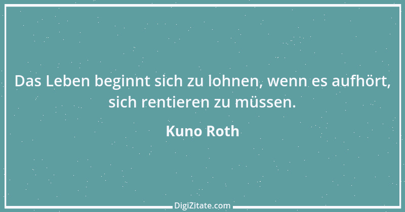 Zitat von Kuno Roth 20