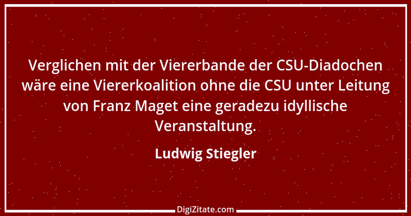 Zitat von Ludwig Stiegler 2