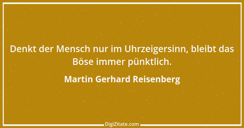 Zitat von Martin Gerhard Reisenberg 1027