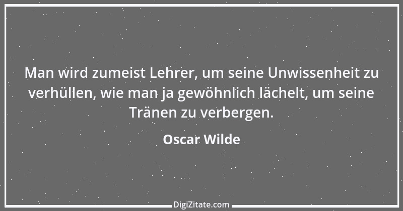 Zitat von Oscar Wilde 618