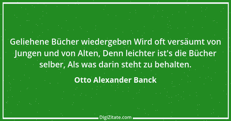 Zitat von Otto Alexander Banck 6