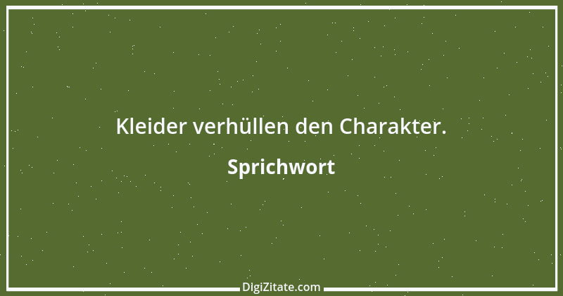 Zitat von Sprichwort 3704