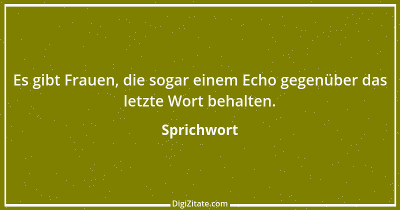 Zitat von Sprichwort 9704