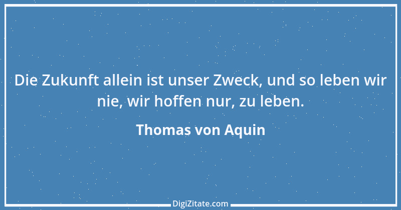 Zitat von Thomas von Aquin 17