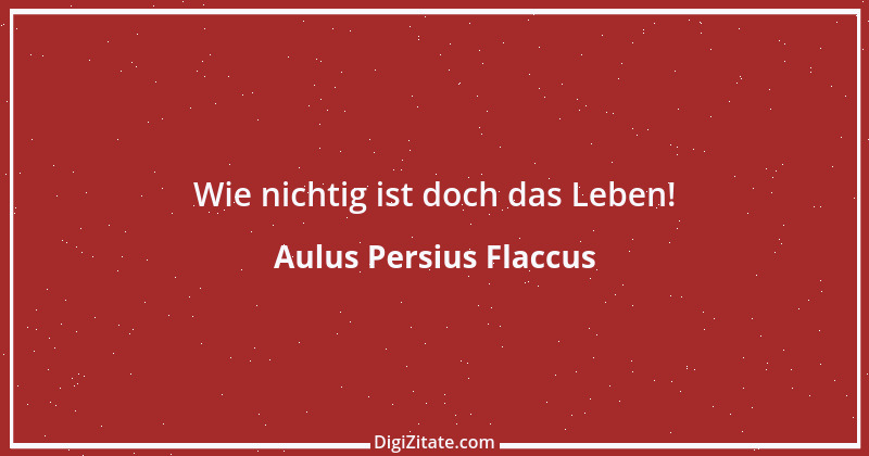 Zitat von Aulus Persius Flaccus 1