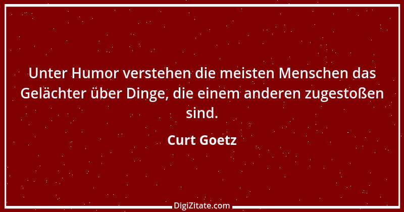 Zitat von Curt Goetz 45